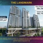 The Landmark: Is S$2,485 PSF a Genuine City-Fringe Opportunity?